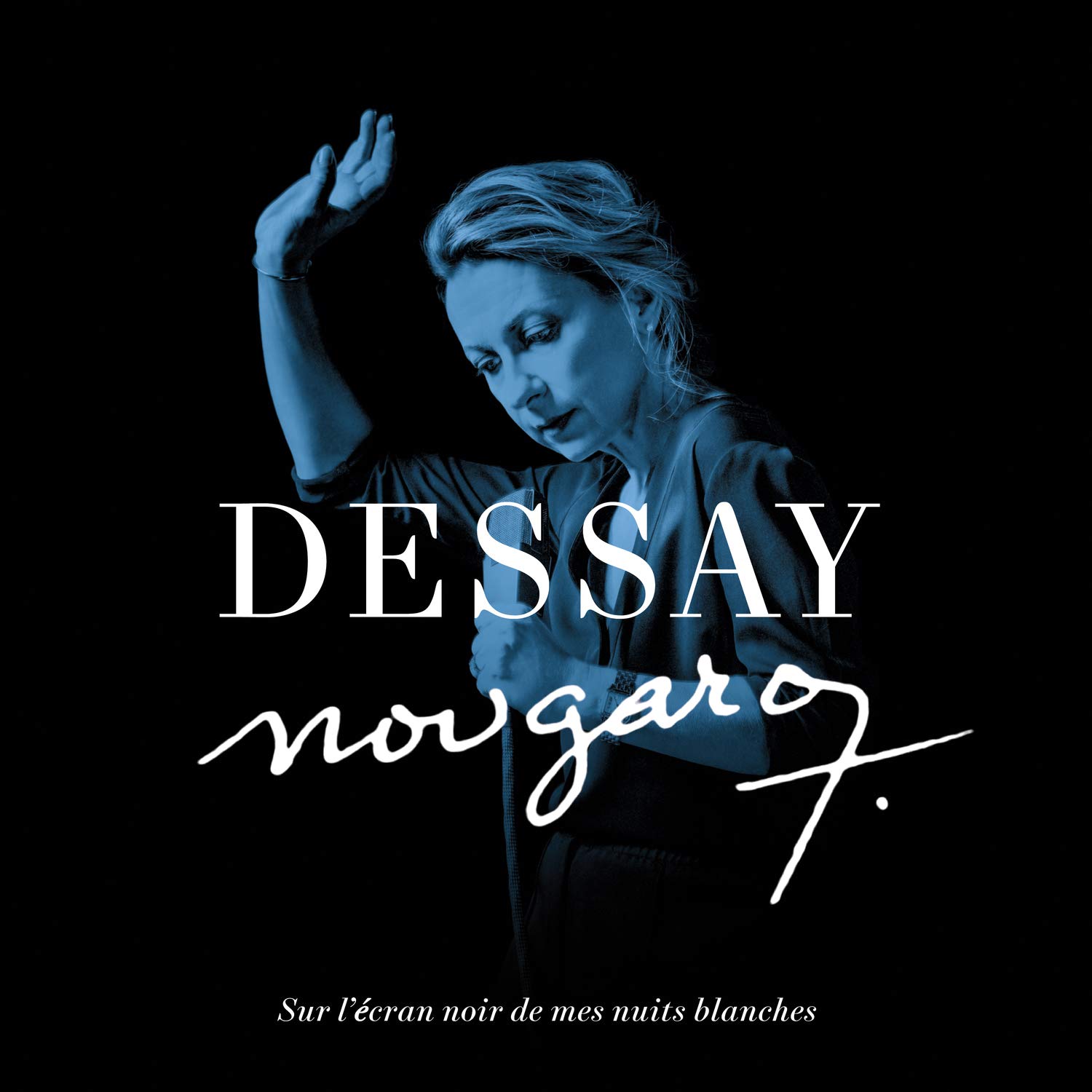 Nougaro: Sur L\'ecran Noir De Mes Nuits Blanches | Natalie Dessay - 1 | YEO