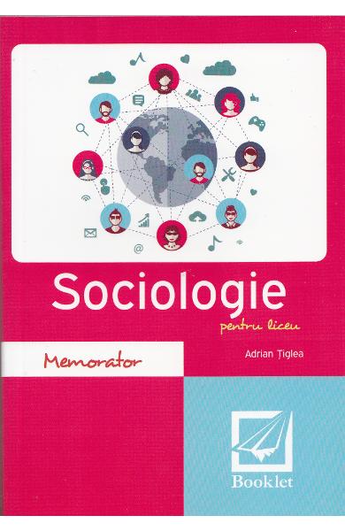 Memorator de sociologie pentru liceu | Adrian Tiglea Booklet 2022