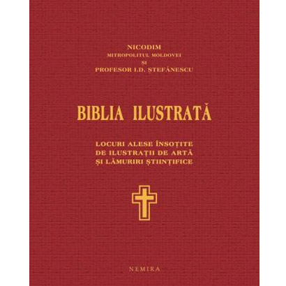 Biblia Ilustrata | Prof. I.D. Stefanescu, Mitropolitul Moldovei Nicodim