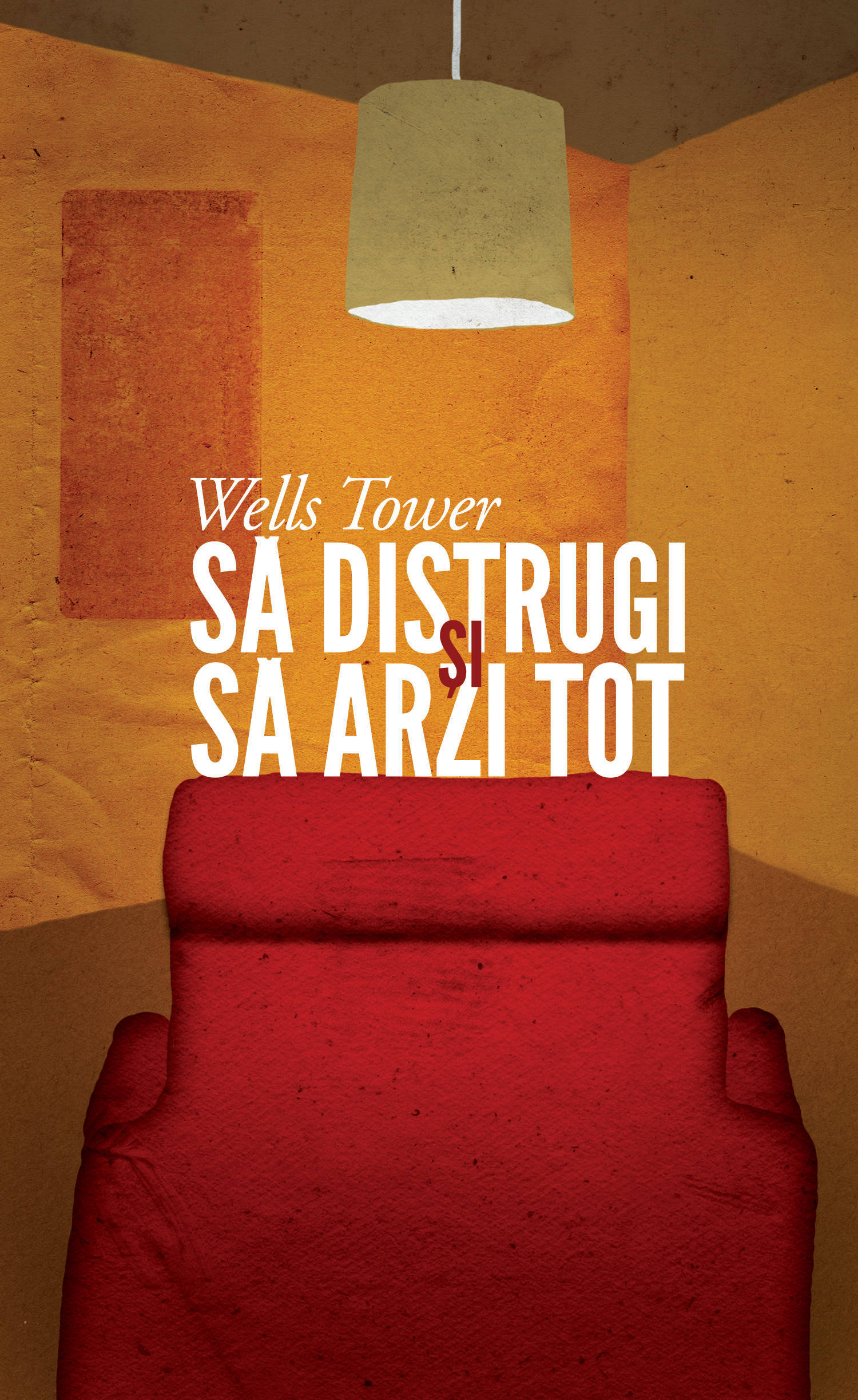 Sa distrugi si sa arzi tot | Wells Tower