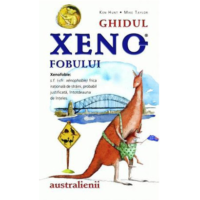 Ghidul xenofobului - australienii | Mike Taylor, Ken Hunt