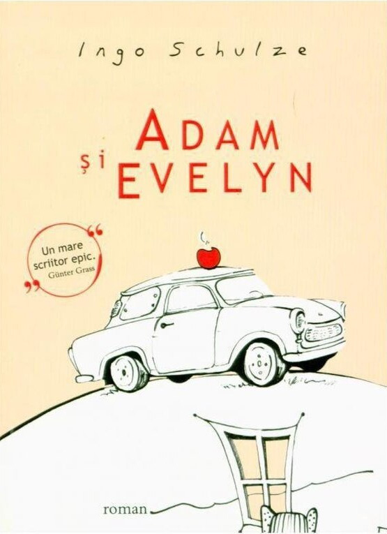 Adam si Evelyn | Ingo Schulze Alfa Carte