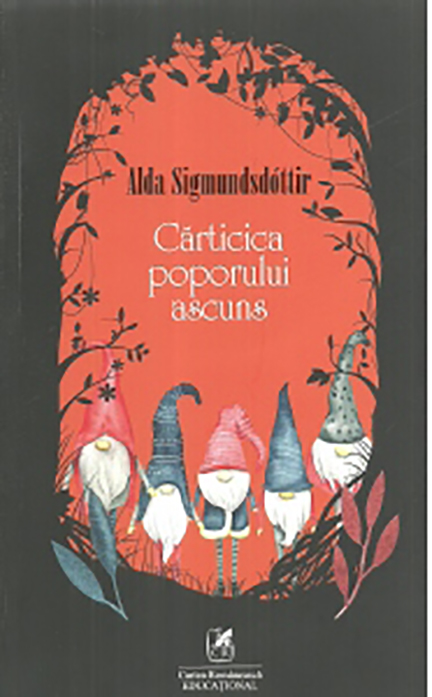 Carticica poporului ascuns | Alda Sigmundsdottir Cartea Romaneasca educational Carte