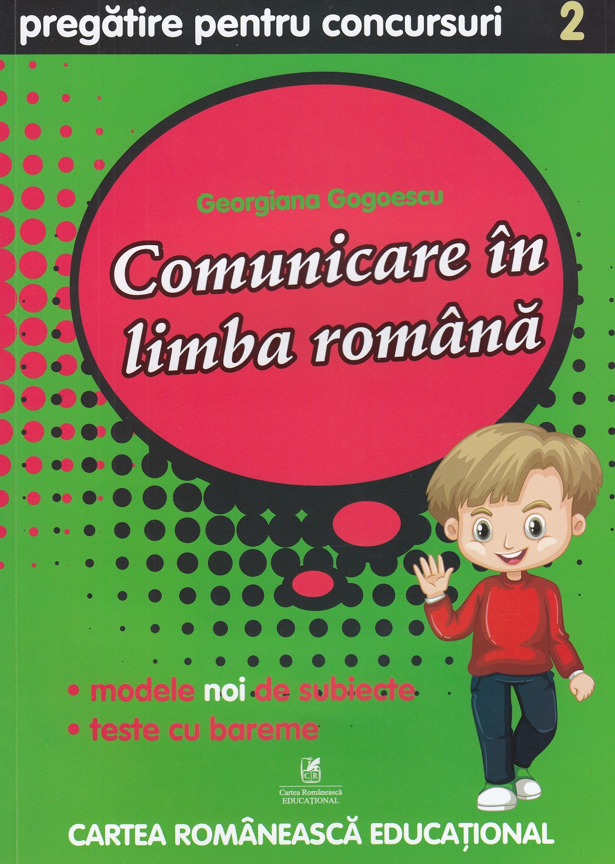 Comunicare in limba romana. Clasa a II-a | Georgiana Gogoescu