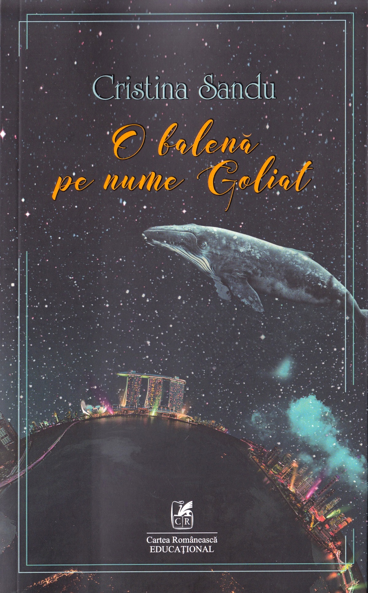 PDF O balena pe nume Goliat | Cristina Sandu Cartea Romaneasca educational Carte