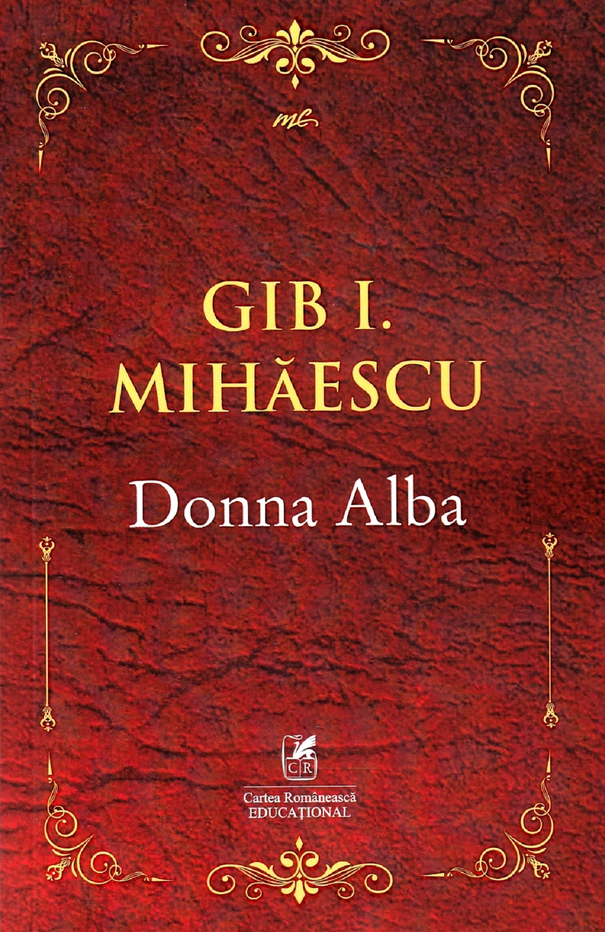 Donna Alba | Gib I. Mihaescu Cartea Romaneasca educational Carte