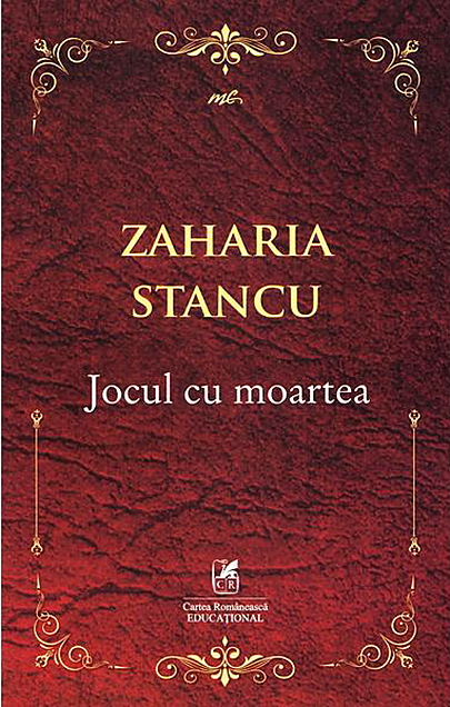 Jocul cu moartea | Zaharia Stancu Cartea Romaneasca educational Carte