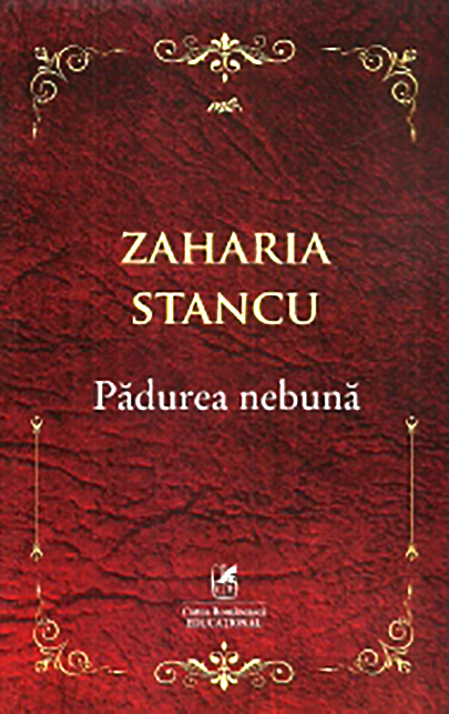 PDF Padurea nebuna | Zaharia Stancu Cartea Romaneasca educational Carte