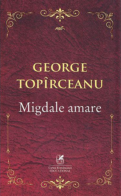 Migdale amare | George Topirceanu Cartea Romaneasca educational Carte