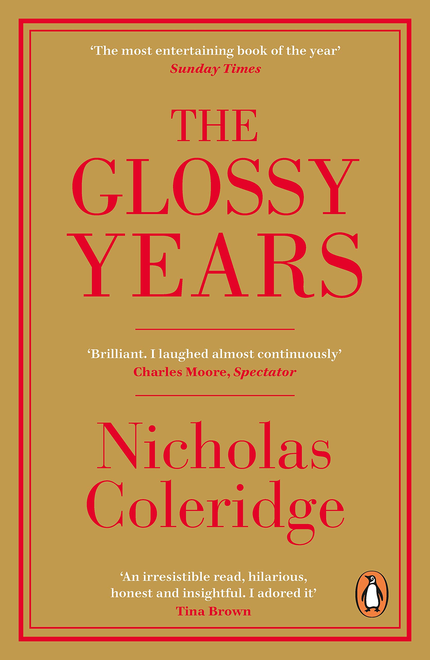 The Glossy Years | Nicholas Coleridge