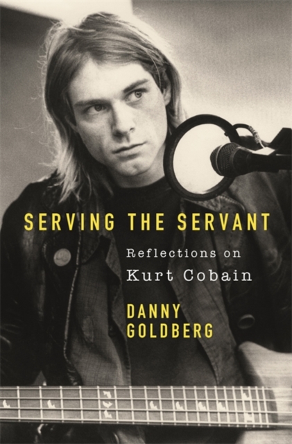 Serving The Servant | Danny Goldberg