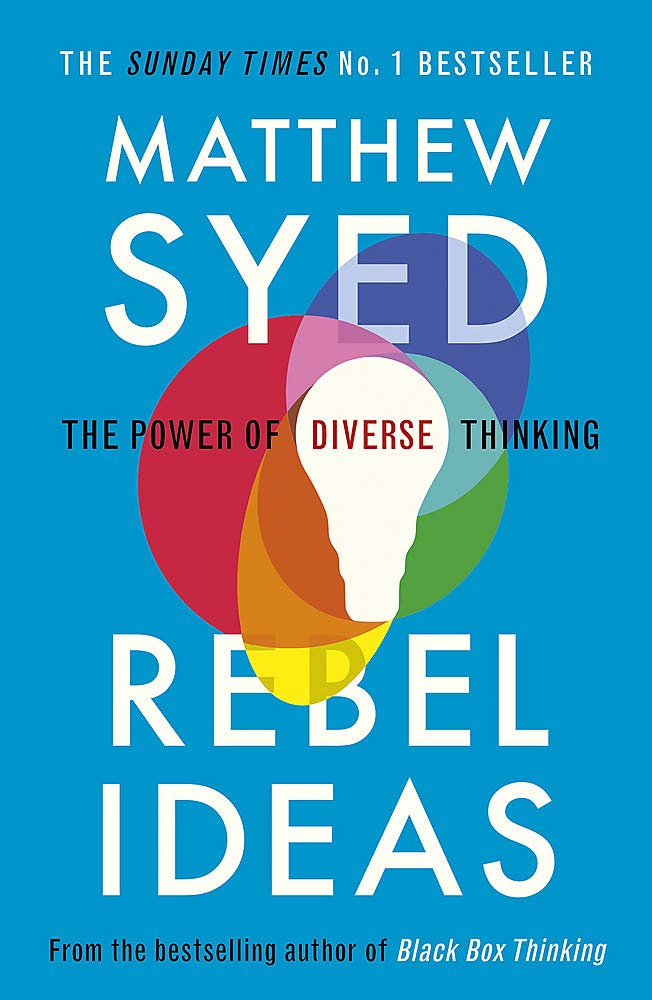 Rebel Ideas | Matthew Syed