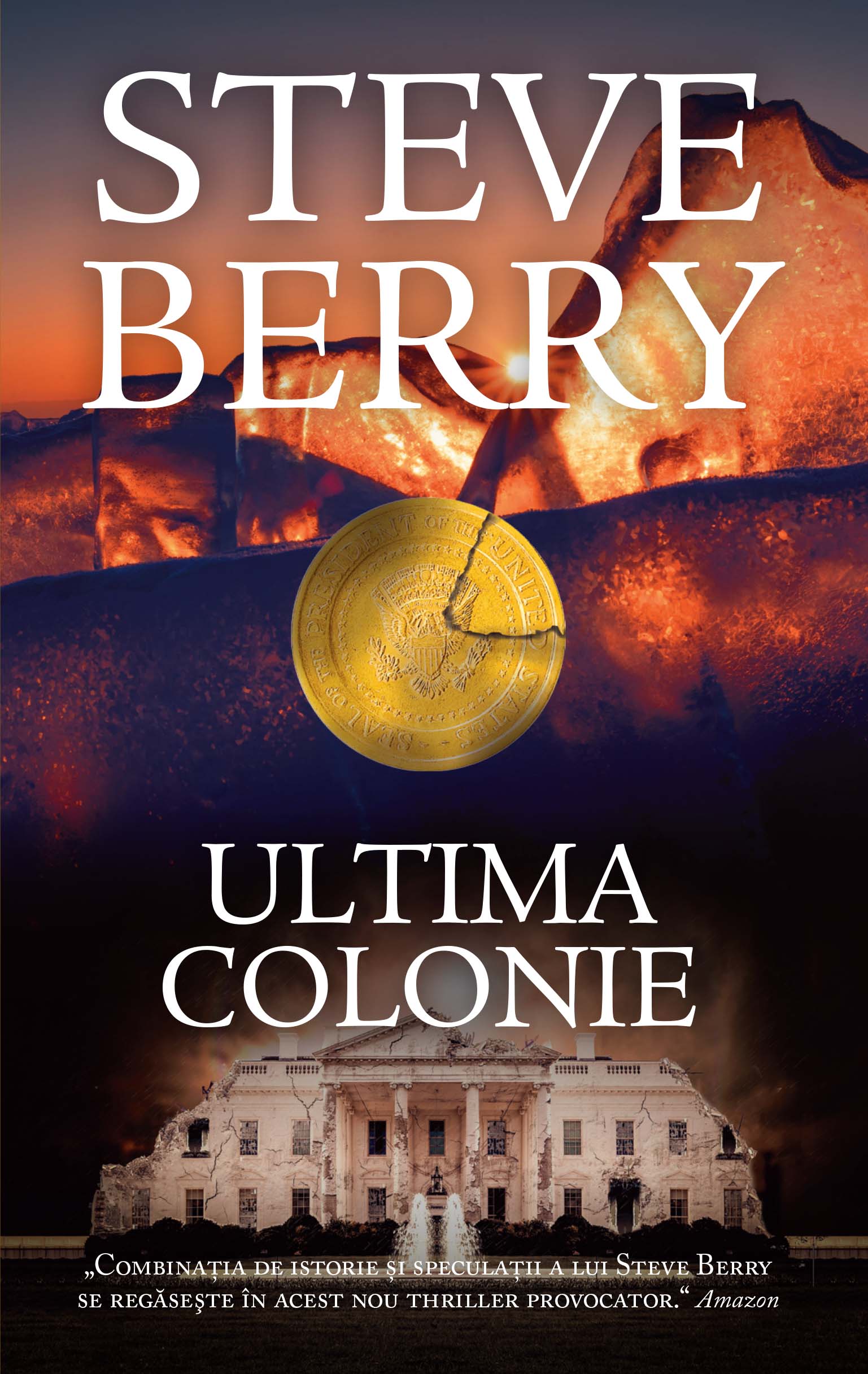 Ultima colonie | Steve Berry carturesti.ro Carte