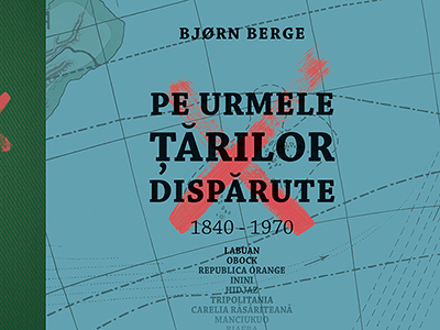 Pe urmele tarilor disparute | Bjorn Berge carturesti.ro poza bestsellers.ro