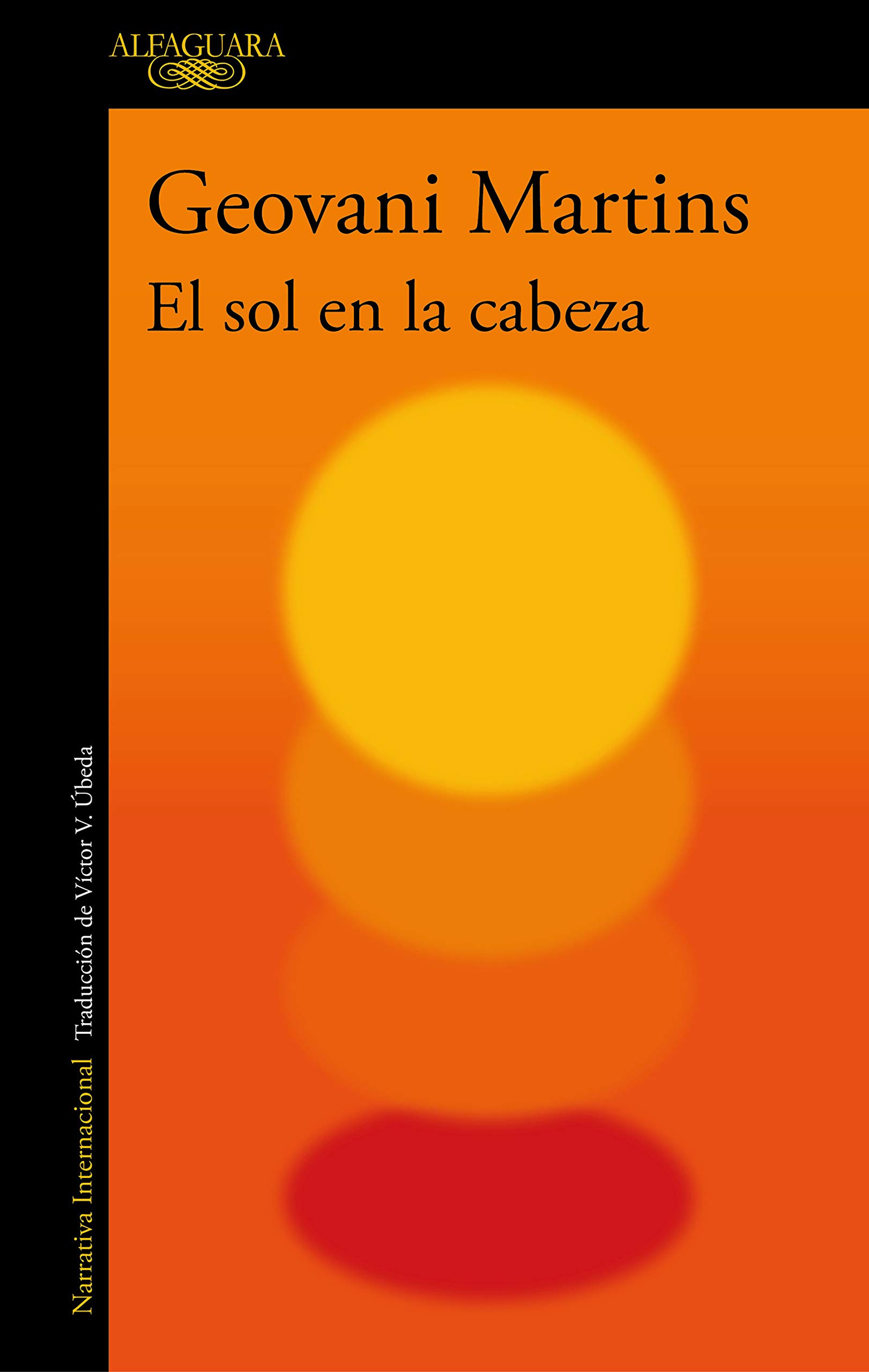 El Sol En La Cabeza | Geovani Martins