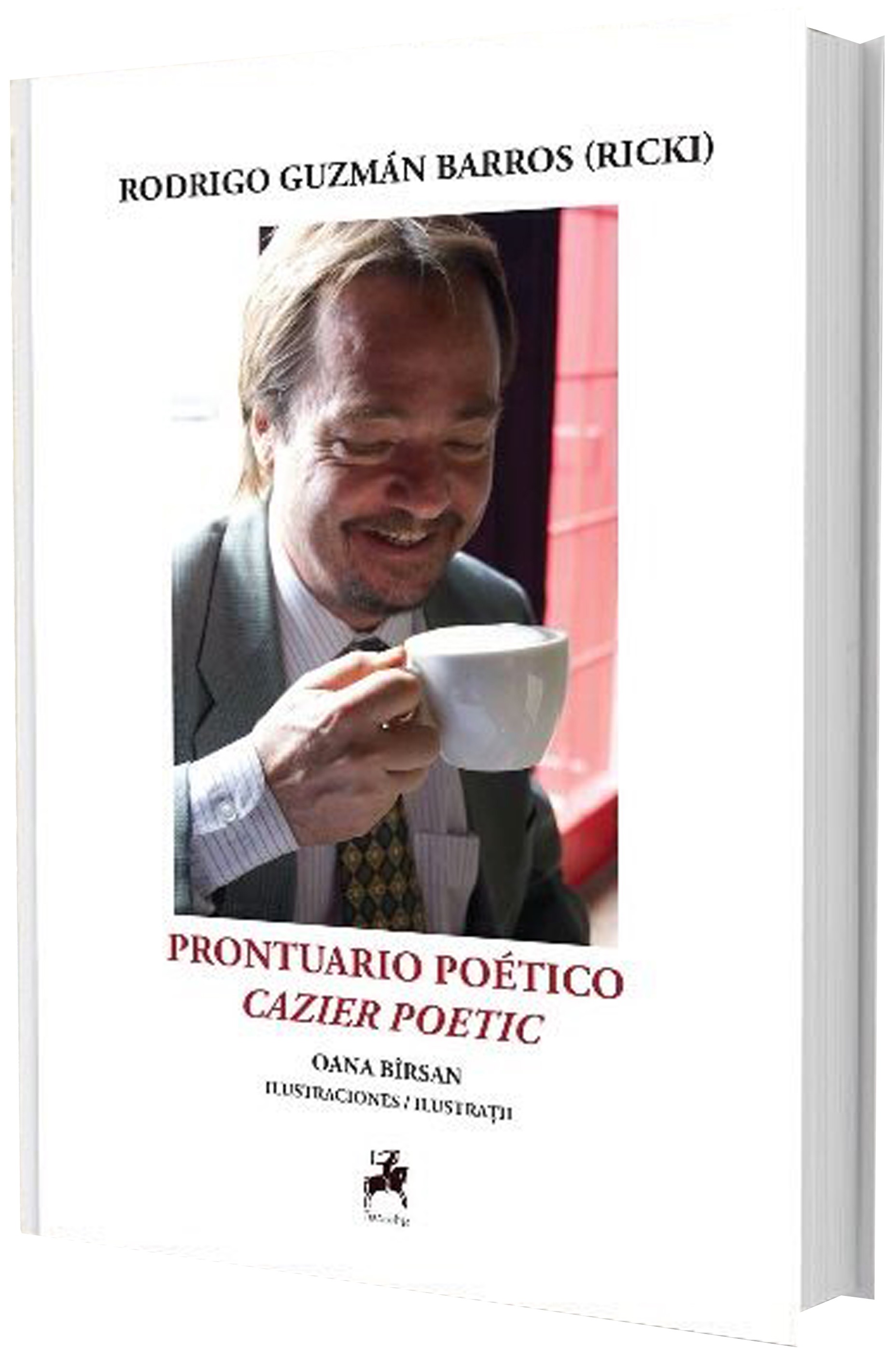 Prontuario poetico / Cazier poetic | Rodrigo Guzman Barros