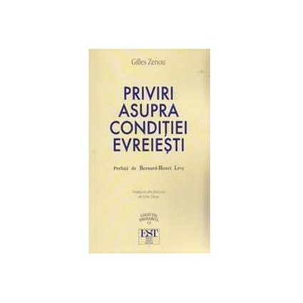 Priviri Asupra Conditiei Evreiesti | Gilles Zenou carturesti.ro poza bestsellers.ro