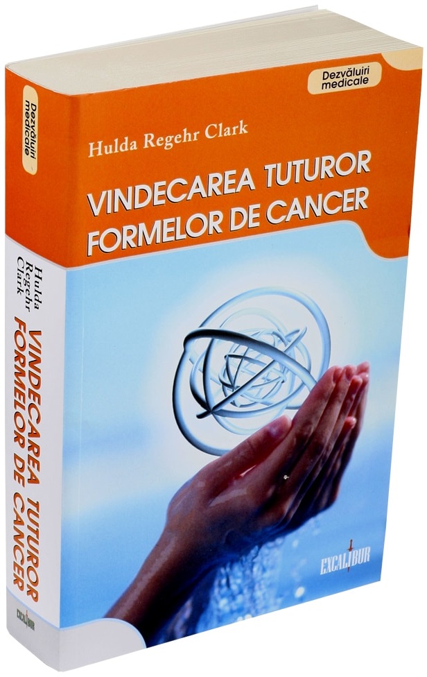 Vindecarea tuturor formelor de cancer | Hulda Regehr Clark carturesti.ro poza bestsellers.ro