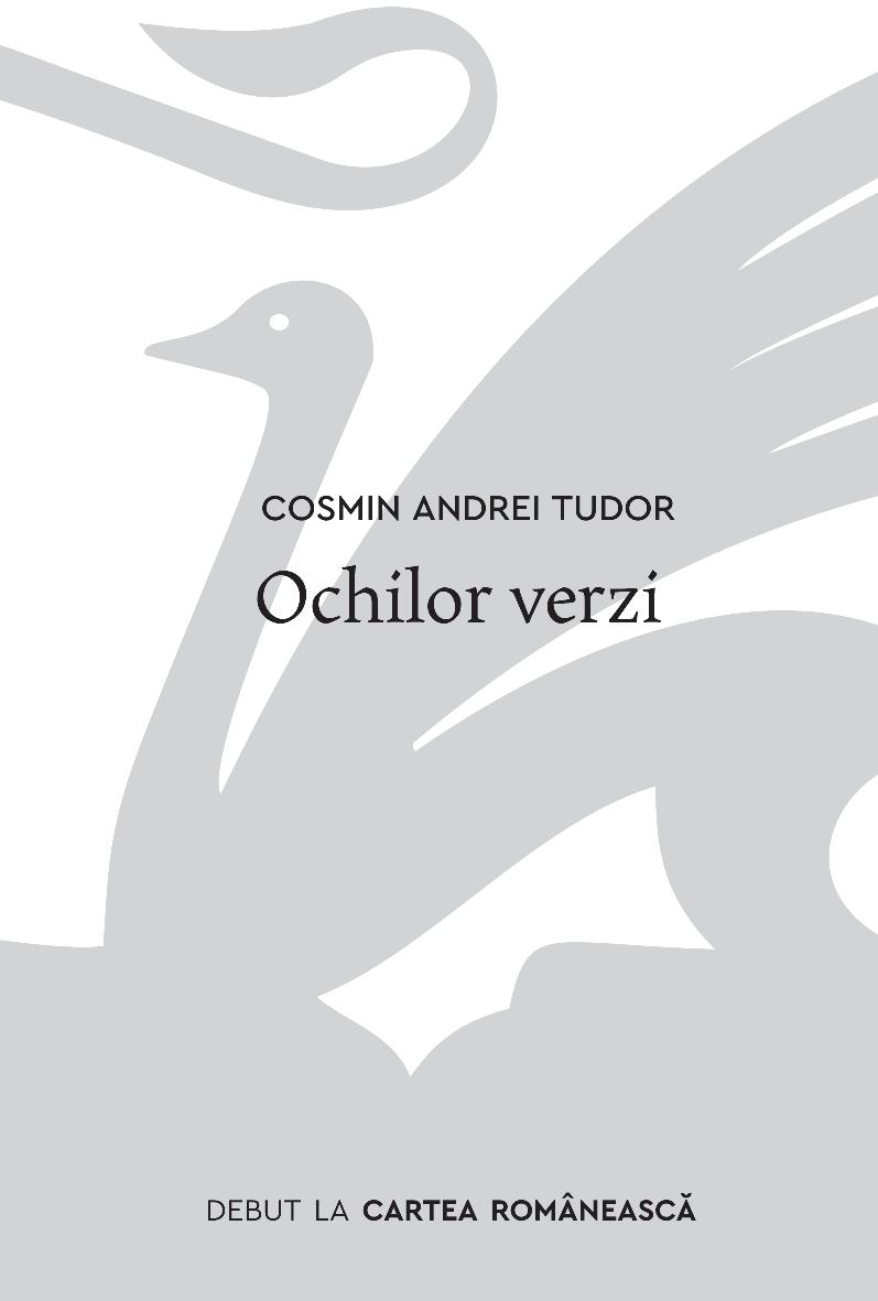 Ochilor verzi | Andrei Cosmin Tudor - 2 | YEO