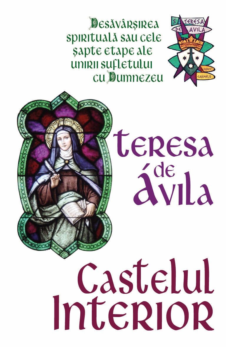 Castelul interior | Teresa de Avila - 2 | YEO