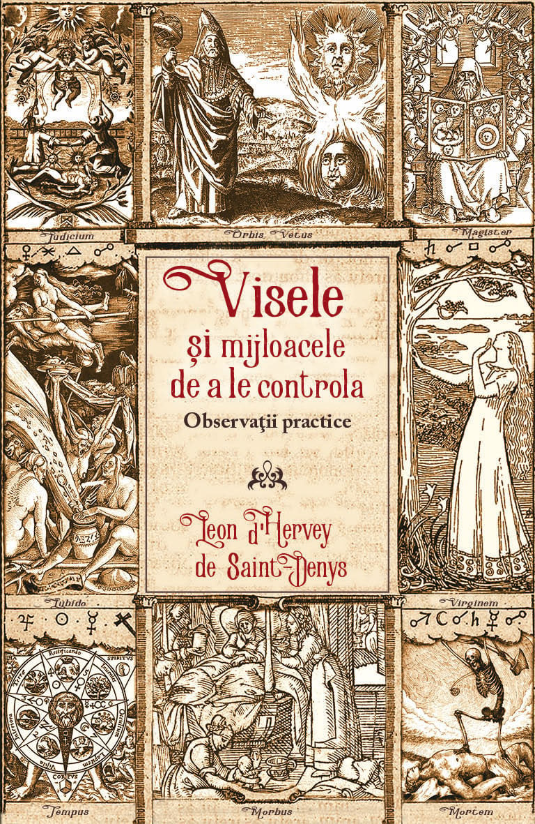 Visele si mijloacele de a le controla | Leon D’Hervey de Saint-Denys - 2 | YEO