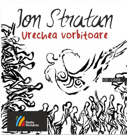 Urechea vorbitoare: Carte + CD | Ion Stratan carturesti.ro Carte