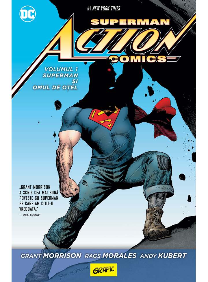Superman Action Comics – Superman si omul de otel | Grant Morrison, Rags Morales, Andy Kubert carturesti 2022