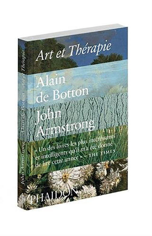 Vezi detalii pentru Art et therapie | Alain de Botton, John Armstrong