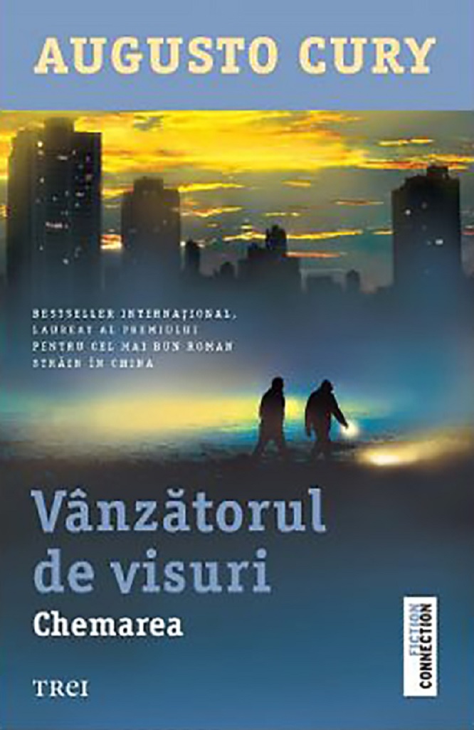 Vanzatorul de visuri. Chemarea | Augusto Cury