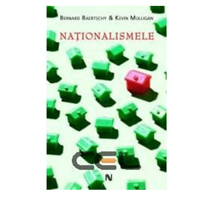 Nationalismele | Bernard Baertschi, Kevin Mulligan