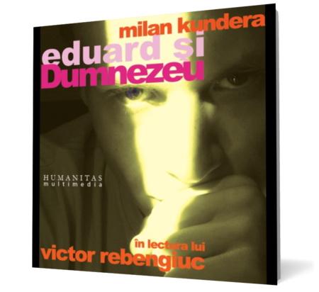 Eduard si Dumnezeu (audiobook) | Milan Kundera