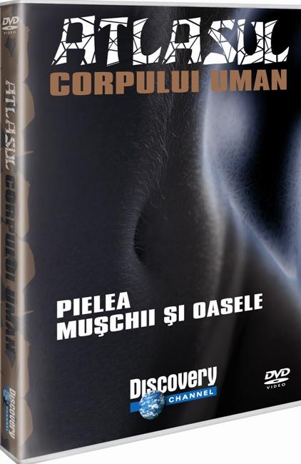 Atlasul Corpului Uman 1 - Pielea, Muschii si Oasele |