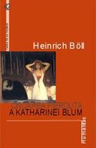 Onoarea pierduta a Katherinei Blum sau Cum se isca si unde poate duce violenta | Heinrich Boll