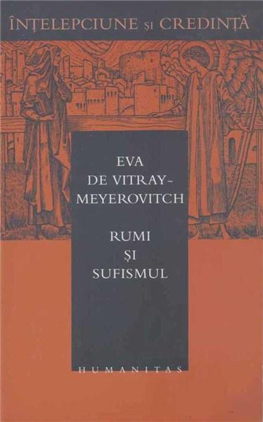 Rumi Si Sufismul | Eva De Vitray-Meyerovitch