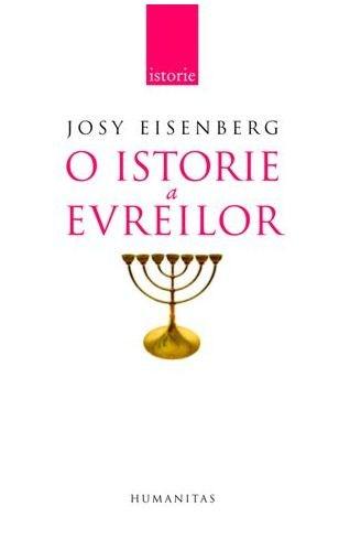 O istorie a evreilor | Josy Eisenberg