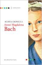 Scurta cronica a Annei Magdalena Bach |
