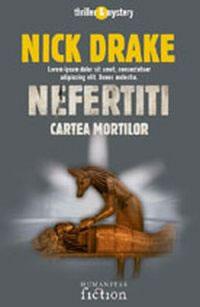 Nefertiti. Cartea Mortilor | Nick Drake