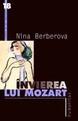 Invierea lui Mozart | Nina Berberova