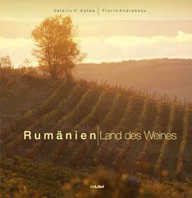 Romania. Tara vinului (germana) | Florin Andreescu Ad Libri 2022