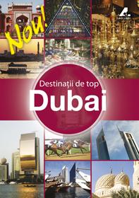 Destinatii de Top – Dubai | Ad Libri imagine 2022