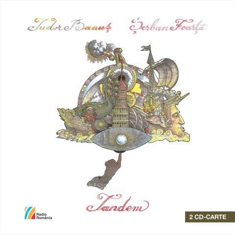 Tandem (Carte + CD) | Serban Foarta, Tudor Banus