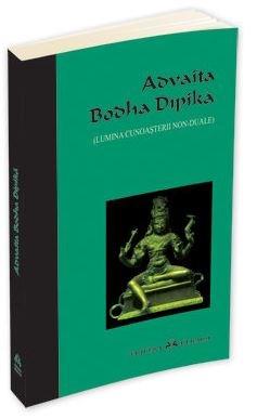 Advaita Bodha Dipika - Lumina cunoasterii non-duale |
