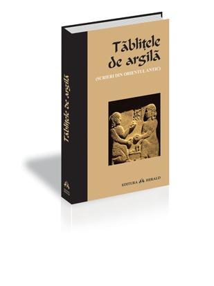 Tablitele de argila (Scrieri din Orientul antic) |