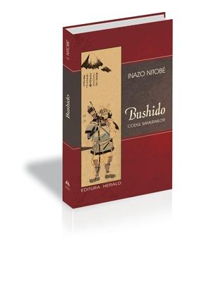 Bushido - Codul Samurailor | Inazo Nitobe