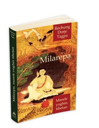Milarepa, marele yoghin tibetan | Rechung Dorje Tagpa