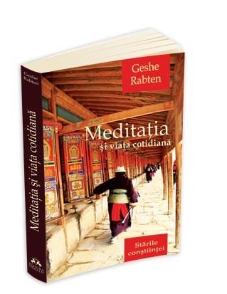 Meditatia si viata cotidiana | Geshe Rabten