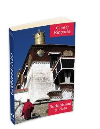 Buddhismul si viata | Gonsar Rinpoche