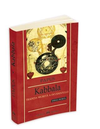 Kabbala - Traditia Secreta A Occidentului | Papus (Dr. Gerard Encausse)