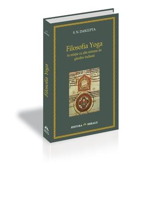 Filosofia Yoga in relatie cu alte sisteme de gandire indiana | Surendranath Dasgupta