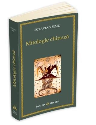 Mitologie chineza | Octavian Simu